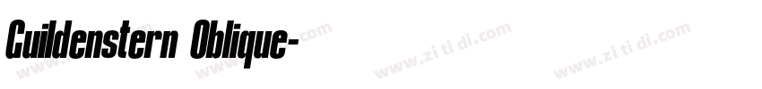 Guildenstern Oblique字体转换 Guildenstern Oblique字体转换